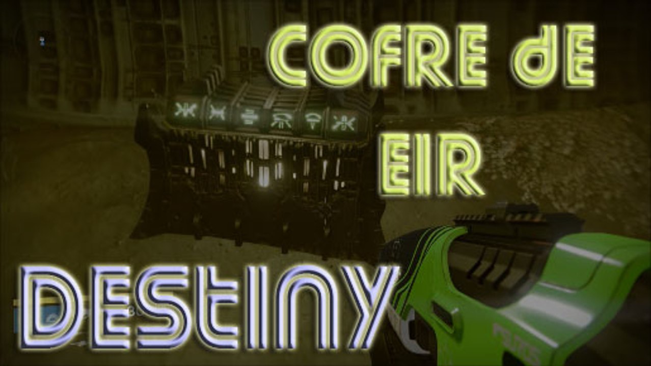 Destiny - Cofre de EIR