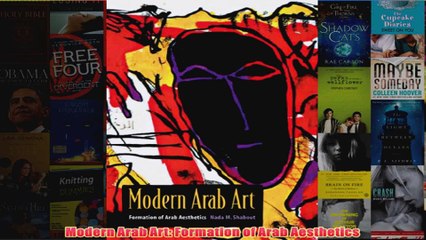 Modern Arab Art Formation of Arab Aesthetics