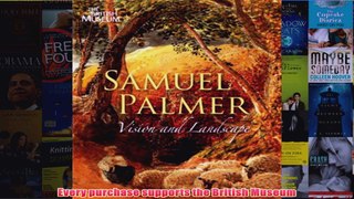 Samuel Palmer  18051881 Vision and Landscape