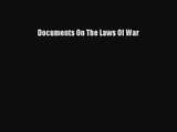 Documents On The Laws Of War [Download] Online