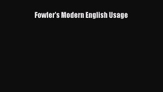 [PDF Download] Fowler's Modern English Usage [PDF] Full Ebook