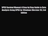 [PDF Download] SPSS Survival Manual: A Step by Step Guide to Data Analysis Using SPSS for Windows