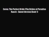 [PDF Download] Corva: The Perfect Bride (The Brides of Paradise Ranch - Sweet Version Book