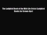 [PDF Download] The Ladybird Book of the Mid-Life Crisis (Ladybird Books for Grown-Ups) [Read]