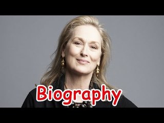 Meryl Streep Bioghraphy