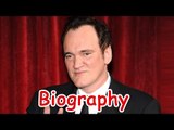 Quentin Tarantino Biography