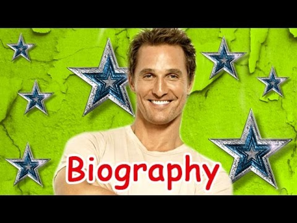 Matthew McConaughey Biography