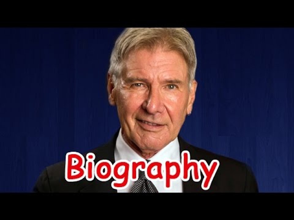 Harrison Ford Biography