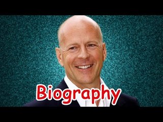 Bruce Willis Biography