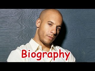 Vin Diesel Biography