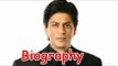 Shahrukh Khan - King Of Bollywood | Biography