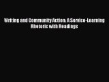 [PDF Download] Writing and Community Action: A Service-Learning Rhetoric with Readings [Download]