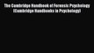PDF Download The Cambridge Handbook of Forensic Psychology (Cambridge Handbooks in Psychology)