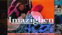 Imazighen Vanishing Traditions of Berber Women
