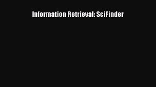 [PDF Download] Information Retrieval: SciFinder [PDF] Full Ebook