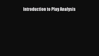[PDF Download] Introduction to Play Analysis [PDF] Online