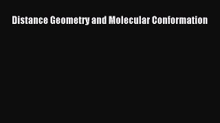 PDF Download Distance Geometry and Molecular Conformation PDF Full Ebook