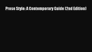 [PDF Download] Prose Style: A Contemporary Guide (2nd Edition) [Download] Full Ebook