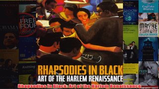 Rhapsodies in Black Art of the Harlem Renaissance