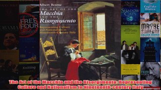 The Art of the Macchia and the Risorgimento Representing Culture and Nationalism in