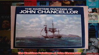 The Maritime Paintings of John Chancellor