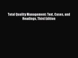 [PDF Download] Total Quality Management: Text Cases and Readings Third Edition [Download] Online