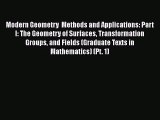PDF Download Modern Geometry  Methods and Applications: Part I: The Geometry of Surfaces Transformation