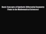 PDF Download Basic Concepts of Synthetic Differential Geometry (Texts in the Mathematical Sciences)