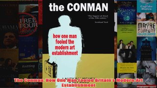 The Conman How One Man Fooled Britains ModernArt Establishment