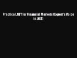 [PDF Download] Practical .NET for Financial Markets (Expert's Voice in .NET) [Download] Online