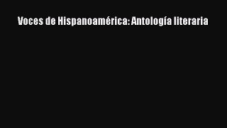 Download Voces de Hispanoamérica: Antología literaria Ebook Free