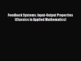 PDF Download Feedback Systems: Input-Output Properties (Classics in Applied Mathematics) Download