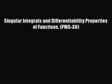 PDF Download Singular Integrals and Differentiability Properties of Functions. (PMS-30) PDF