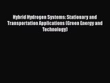 Hybrid Hydrogen Systems: Stationary and Transportation Applications (Green Energy and Technology)