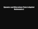 PDF Download Dynamics and Bifurcations (Texts in Applied Mathematics) Read Full Ebook