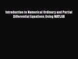 PDF Download Introduction to Numerical Ordinary and Partial Differential Equations Using MATLAB