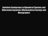 PDF Download Evolution Semigroups in Dynamical Systems and Differential Equations (Mathematical