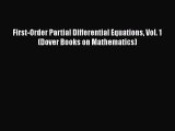 PDF Download First-Order Partial Differential Equations Vol. 1 (Dover Books on Mathematics)
