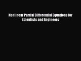 PDF Download Nonlinear Partial Differential Equations for Scientists and Engineers PDF Full