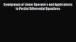 PDF Download Semigroups of Linear Operators and Applications to Partial Differential Equations