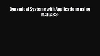 PDF Download Dynamical Systems with Applications using MATLAB® PDF Online