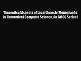 [PDF Download] Theoretical Aspects of Local Search (Monographs in Theoretical Computer Science.