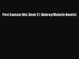 Read Post Captain (Vol. Book 2)  (Aubrey/Maturin Novels) PDF Online