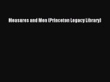 PDF Download Measures and Men (Princeton Legacy Library) Download Online