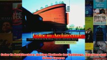 Color in Architecture Design Methods for Buildings Interiors and Urban Spaces