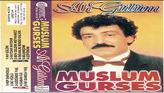 MÜSLÜM GÜRSES - DÜNYA DOLU MALIN OLSA - AH GÜLÜM - AVRUPA DEVRAN MÜZİK