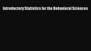 PDF Download Introductory Statistics for the Behavioral Sciences PDF Online