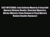 [PDF Download] COZY MYSTERIES: Cozy Culinary Mystery: A Cozy Café Mystery (Women Sleuths Detective