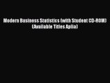 PDF Download Modern Business Statistics (with Student CD-ROM) (Available Titles Aplia) PDF