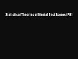 PDF Download Statistical Theories of Mental Test Scores (PB) PDF Full Ebook